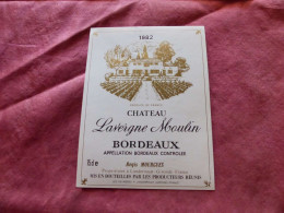 E-384 , ETIQUETTE, BORDEAUX , Château LAVERGNE MOULIN 1982, Régis Mourgues - Bordeaux