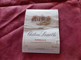 E-393 , ETIQUETTE, BORDEAUX , Château LAMOTHE 1990 - Bordeaux