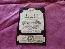 E-397 , ETIQUETTE, BORDEAUX , Château TUDIN 2000, Médaille D'Or , Pellegrue, Gironde - Bordeaux