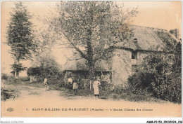 AMMP2-0162-50 - SAINT-HILAIRE-DU-HARCOUET - L'ancien Chateau Des Chouan - Saint Hilaire Du Harcouet