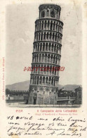 CPA PISA - IL CAMPANILE DELLA CATTEDRALE - Pisa