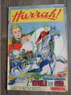 HURRAH 17 Récit Complet L'étoile Du Sud JEAN BART Le Lions Des Mers GIFFEY L'insaisissable ROBIN DES BOIS YANN 13/2/1954 - Altri & Non Classificati