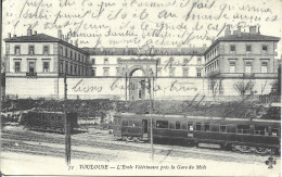 1L --- 31 TOULOUSE L'Ecole Vétérinaire Près La Gare Du Midi - Altri & Non Classificati