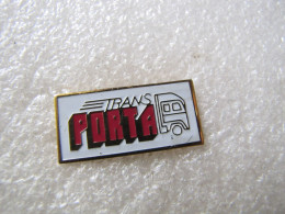 PIN'S    CAMION    TRANSPORT   TRANS PORTA - Transports