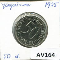 50 DINARA 1985 YUGOSLAVIA Coin #AV164.U.A - Yougoslavie