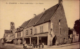 ETAMPES    ( ESSONNE )    PLACE SAINT-GILLES . LES PILIERS - Etampes