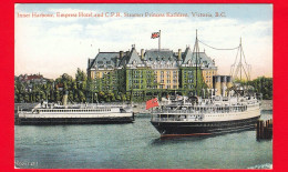 CANADA - Victoria - Inner Harbour - Empress Hotel - Cartolina Viaggiata Nel 2016 - Victoria