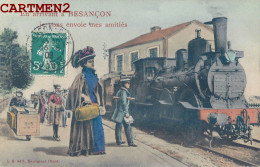 EN ARRIVANT A BESANCON JE VOUS ENVOI MES AMITIES TRAIN LOCOMOTIVE GARE 25 DOUBS - Besancon