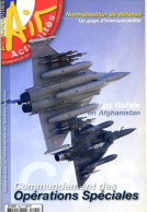 AIR ACTUALITES N° 600 Avions Rafale Afghanistan , Commandement Opérations Spéciales Militaria - French