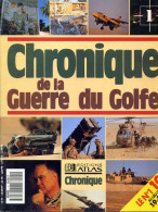 Chronique De La Guerre Du Golfe N° 1 IRAK  Carte Theatre Operation - Histoire