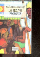 Les Fleuves Profonds - José María Arguedas, Jean-Francis Reille (Traducti - 1997 - Andere & Zonder Classificatie