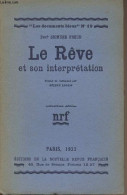 Le Rêve Et Son Interprétation - "Les Documents Bleus" N°19 - Prof. Freud Sigmund - 1931 - Andere & Zonder Classificatie