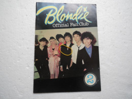 MAGAZINE BLONDIE OFFICIAL FAN CLUB N°2 .. REF/N5 - Andere & Zonder Classificatie