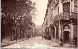 25 BESANCON - Rue Du President Wilson. - Besancon