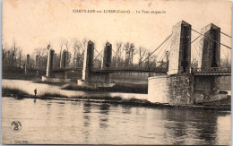 45 CHATILLON SUR LOIRE - Le Pont Suspendu.  - Chatillon Sur Loire