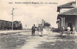 Bulgaria - DOLNI-DABNIK - The Railway Station Occupied By The Romanian Army During The Balkan War In 1913 - Ed. Camara 3 - Bulgarije