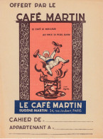 Protège Cahier - Café MARTIN - Eugène Martin 34 Rue Joubert PARIS - Illustration Cappiollo - Andere & Zonder Classificatie