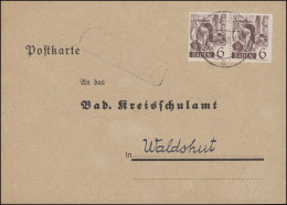 15 - 6 Pf Paar MeF Auf Ferienanzeige Postkarte WALDSHUT 21.9.48 An Kreisschulamt - Baden