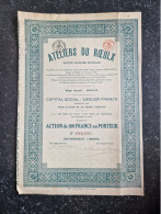 ACTION BELGE (M2413) ROEULX (2 Vues) ATELIERS DU ROEULX Société Anonyme Nouvelle 100 FRANCS AU PORTEUR - A - C