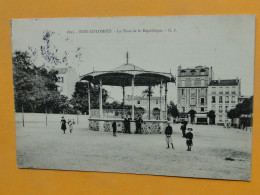 BOIS COLOMBES -- Place De La République - Kiosque à Musique - ANIMATION - Andere & Zonder Classificatie