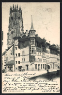 AK Fribourg, La Tornallez Et La Cathédrale  - Fribourg