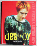 Livre Sex PIstols Anthology - Destroy By Dennis Morris - Musique