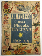 Libri Ragazzi - Almanacco Della Piccola Italiana - Ed. 1942 - Sonstige & Ohne Zuordnung