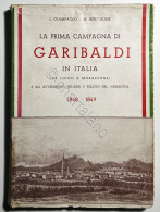L. Giampaolo, M. Bertolone - La Prima Campagna Di Garibaldi In Italia - Ed. 1950 - Sonstige & Ohne Zuordnung
