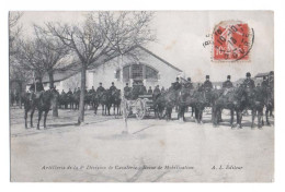 Artillerie De La 8° Division De Cavalerie - Revue De Mobilisation - Animée - La CPA A Voyagé De BESANÇON En 1913 - Besancon