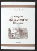 Fimmanò, Guenzani, Minniti - Il Borgo Di Gallarate 250 Anni Fa - 1^ Ed. 2000  - Sonstige & Ohne Zuordnung