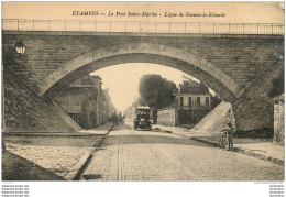 ETAMPES LE PONT SAINT MARTIN LIGNE DE  BEAUNE LA ROLANDE  EDITION RAMEAU - Etampes