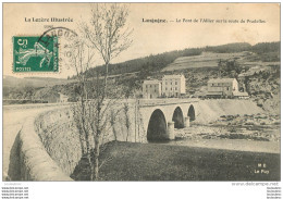 LANGOGNE LE PONT DE L'ALLIER SUR LA ROUTE DE PRADELLES - Langogne