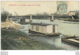 CHELLES LE PONT A PEAGE DE GOURNAY - Chelles