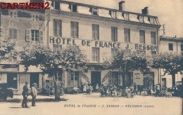 PELUSSIN HOTEL DE FRANCE J. BESSON 42 LOIRE - Pelussin