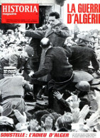 LA GUERRE D'ALGERIE N° 211 TBE Soustelle Adieu Alger , Arme Action Psychologique , Valses Politiques , Désert France - Histoire