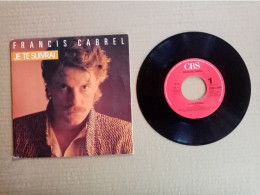 Vinyle 45T Francis Cabrel - Je Te Suivrai - Otros - Canción Francesa