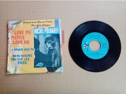 Vinyle 45T Michel Polnareff - Love Me Please Love Me + 2 Titres  (Avec Languette) - Otros - Canción Francesa