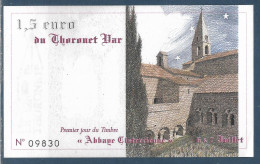 Billet 1,5 Euro émis Pour Le Premier Jour Du Timbre Abbaye Du Thoronet 6 Et 7 Juillet 1996 - Otros & Sin Clasificación