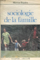 Sociologie De La Famille - Collection U. - Segalen Martine - 1981 - Geschiedenis