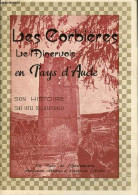 Les Corbières - Le Minervois En Pays D'Aude Son Histoire, Ses Sites Touristiques - Dédicace De L'auteur. - Loupiac Marce - Libros Autografiados