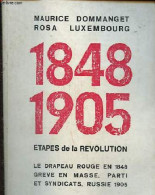 1848-1905 étapes De La Révolution - Le Drapeau Rouge En 1848 - Grève En Masse, Parti Et Syndicats, Russie 1905. - Domman - Geschiedenis