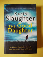 The Good Daughter: The Gripping No. 1 Sunday Times Bestselling Psychological Crime Suspense Thriller You Won't Be Able T - Andere & Zonder Classificatie