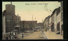 CPA Grigny, La Tour, La Place Et L`Eglise  - Grigny