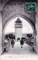 46 - Lot -  CAHORS - Sur Le Pont Valentré - Cahors