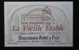 étiquette De Vin, Cuvée Sélectionnée Pour La Vieille Etable, Les Plantes, 16, Roullet, Bouchard Ainé & Fils, Beaune - Bourgogne