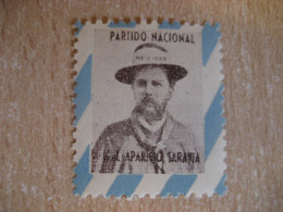 PARTIDO NACIONAL General Aparicio Sarana Poster Stamp Vignette URUGUAY Label - Uruguay