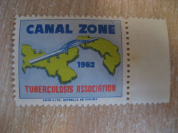 CANAL ZONE 1962 TB Tuberculose Health Sante USA Poster Stamp Vignette PANAMA Label - Panama