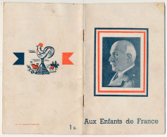 Brochure Pétainiste "Aux Enfants De France" - 24 Pages Couverture Incluse - Format 10,5 X 17cm - Other & Unclassified