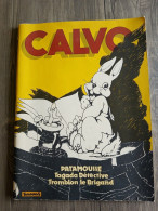 Très Très RARE CALVO Futuropolis GEANT PATAMOUSSE TAGDA Détective TROMBLON LE BRIGANT MARIJAC De 1974 En EO BIEN ++ - Sonstige & Ohne Zuordnung