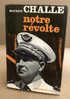 Notre Révolte - History